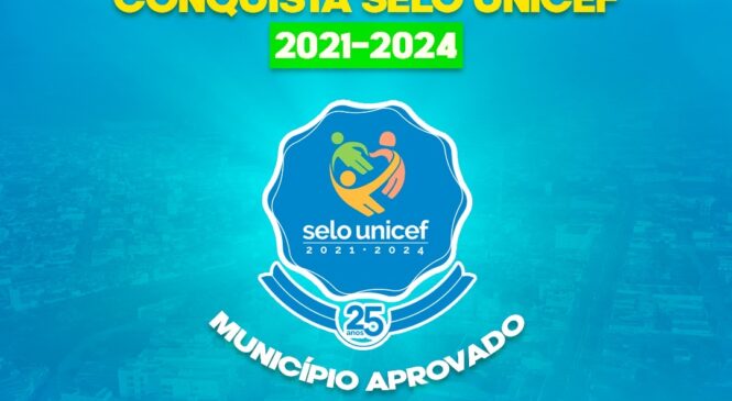 Pau dos Ferros conquista Selo UNICEF 2021-2024 em reconhecimento ao compromisso com os direitos das crianças e adolescentes