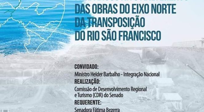 Transposição: CDR debaterá as obras do Eixo Norte