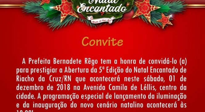 Começa hoje a 5ª Edição do Natal encantado da cidade de Riacho da Cruz/RN