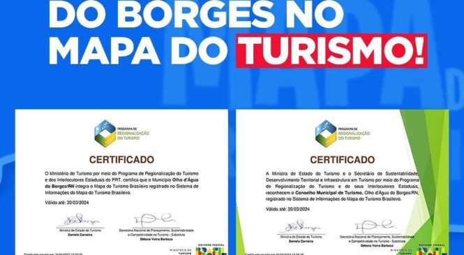 Olho D’água do Borges é Certificado pelo PRT como integrante do Mapa do Turismo Brasileiro 2023-2024