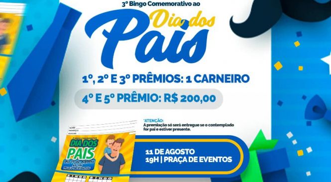 A Prefeitura de Pilões/RN, realizará na próxima quarta, 11 de agosto, a 3ª edição do Bingo Comemorativo ao Dia dos Pais