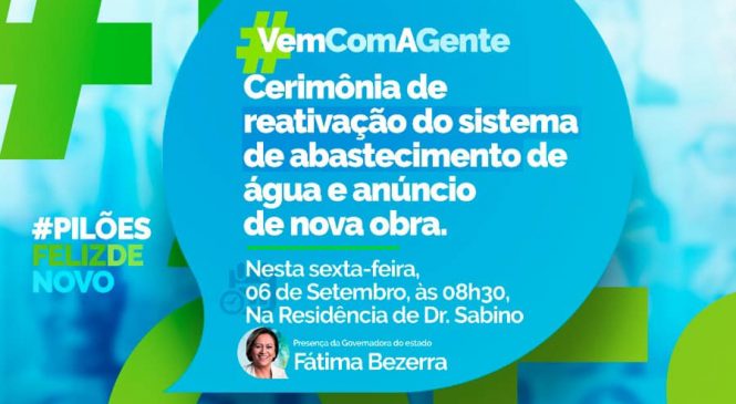 Acontecerá em Pilões/RN, cerimônia de reativação do sistema de abastecimento de água do município