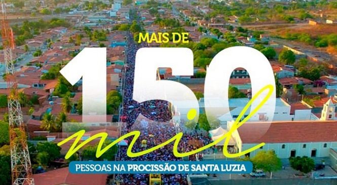 Procissão de Santa Luzia 2019 se sagrou, mais uma vez, como uma das maiores manifestações religiosas do País