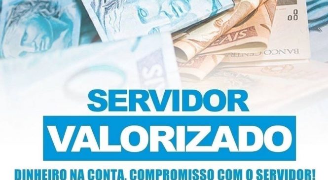 Servidor Valorizado: Prefeitura de Campo Grande/RN, realiza pagamentos dos servidores referente ao mês de Dezembro de 2019