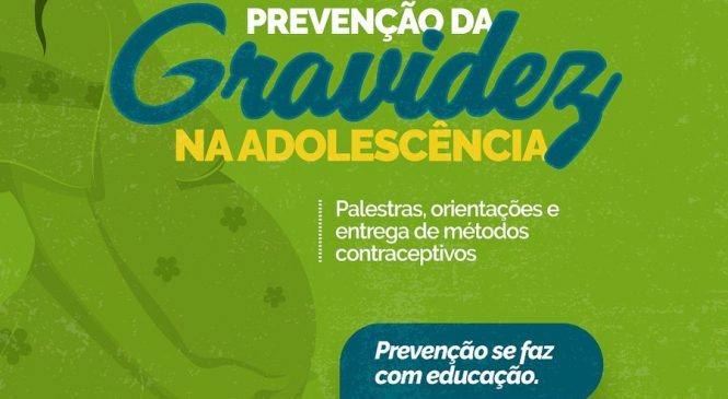 Gestão Dr.Sabino Neto, realiza semana de prevenção da gravidez na adolescência no município de Pilões/RN