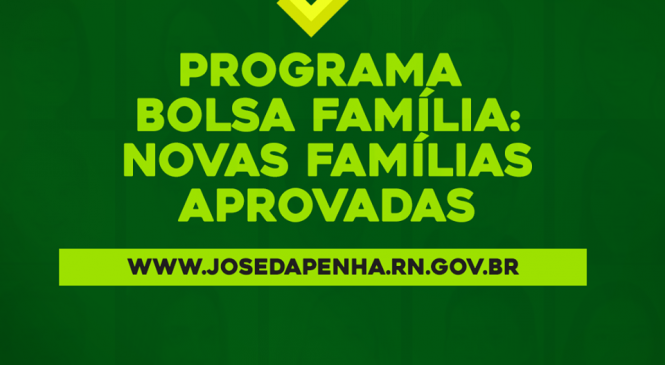 Secretaria Municipal de Assistência Social de José da Penha/RN, divulga lista das famílias aprovadas no programa bolsa família