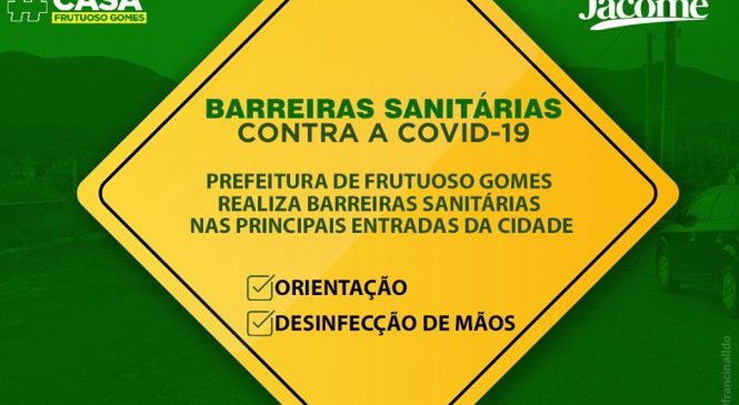 Governo Janda Jácome de Frutuoso Gomes/RN, realiza barreiras sanitárias nas principais entradas da cidade