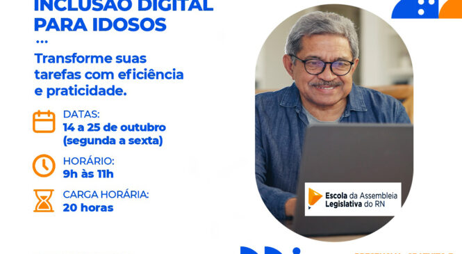 Escola da Assembleia do RN abre inscrições para curso de Inclusão Digital para Idosos