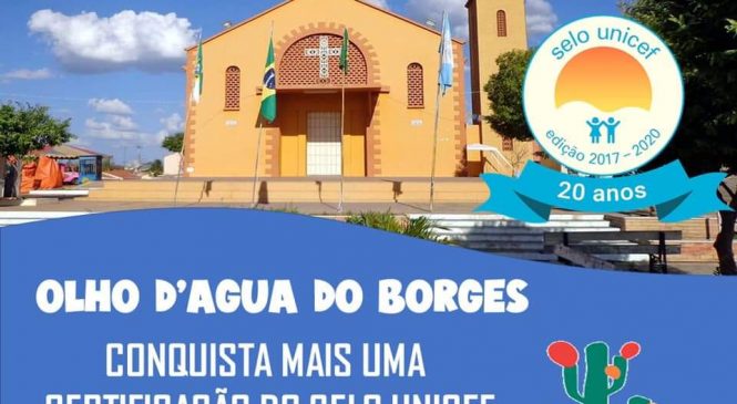 O município de Olho D’Água do Borges/RN, recebeu na manhã desta terça-feira (8), a aprovação de mais um Selo UNICEF