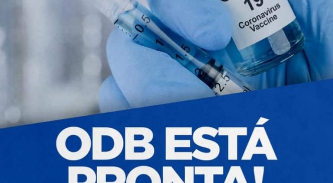 Prefeitura Municipal de Olho D’Água do Borges/RN, por meio da Secretaria Municipal de Saúde está preparada para receber as doses da Vacina contra o novo CoronaVírus