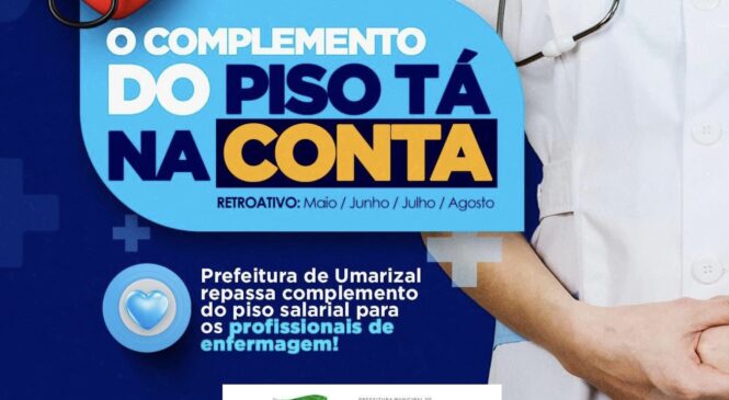 Prefeitura de Umarizal repassa complemento do piso salarial para os profissionais de enfermagem