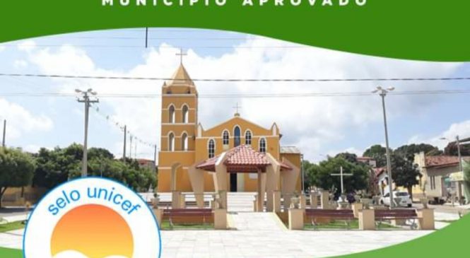 Governo municipal da cidade de Frutuoso Gomes/RN, anuncia a conquista do Selo Unicef Municipio Aprovado edição 2017-2020