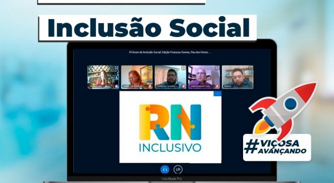 Prefeito de Viçosa/RN, participou do II Fórum de Inclusão