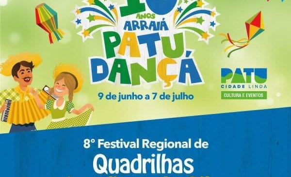 8º Festival de quadrilhas Aureliano da Silva na cidade de Patú/RN, deve se consagrar como um dos maiores da região em 2018