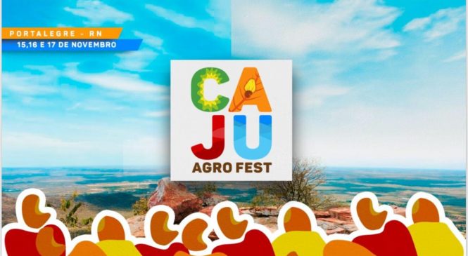 Confira a programação oficial da 3ª edição do Caju Agro Fest, e o festival de gastronomia de 15 a 17 de Novembro em Portalegre/RN