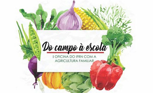 IFRN realiza evento que promove interação com agricultores familiares